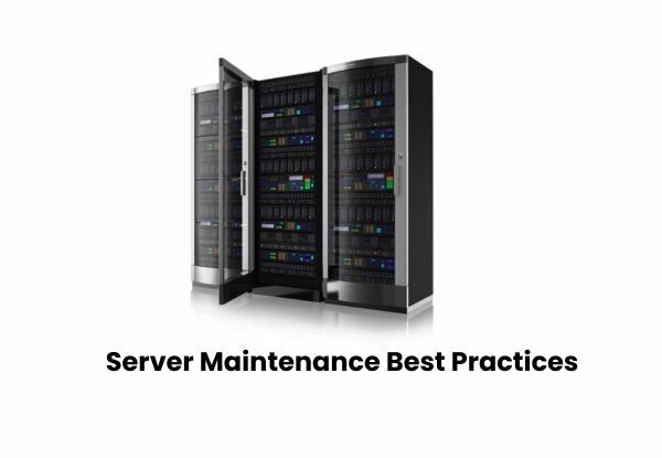 Server Maintenance Best Practices