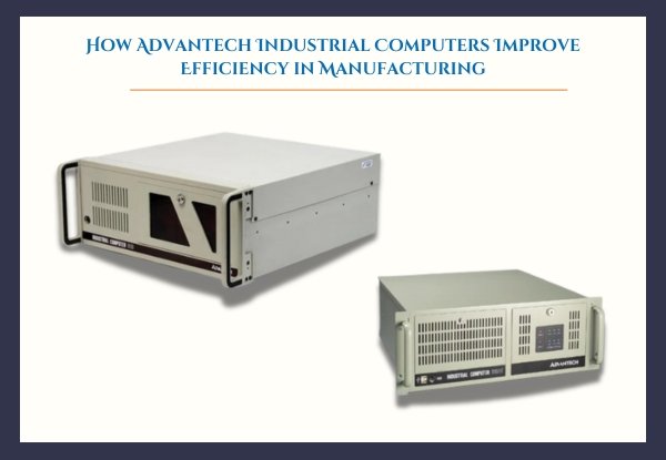 Advantech Industrial Computers